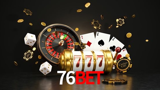 VIP Casino 76Bet