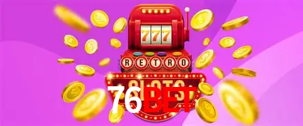 Descubra o Mundo do Cassino Online com 76Bet